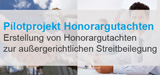 Pilotprojekt Honorargutachten