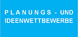 Planungs- und Ideenwettbewerbe