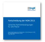 Brosch�re �Fortschreibung der HOAI 2013 � Gerechte Rahmenbedingungen f�r alle Planer�