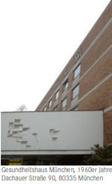 Gesundheitshaus M�nchen, 1960er Jahre, Dachauer Stra�e 90, 80335 M�nchen, Foto: Oliver Heiss