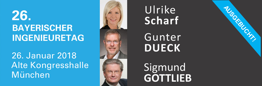 26. Bayerischer Ingenieuretag am 26. Januar 2018 in der Alten Kongresshalle M�nchen