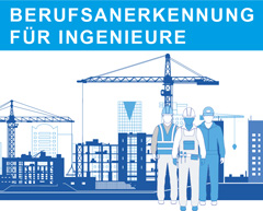 Berufsanerkennung f�r Ingenieure